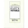 Živý odkaz Karla Vetterla