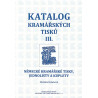 Katalog kramářských tisků III.
